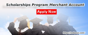 Scholarship Program Merchant Account