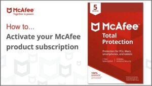 McAfee.com/activate – Enter product key – Download McAfee for Mac, PC & Mobile